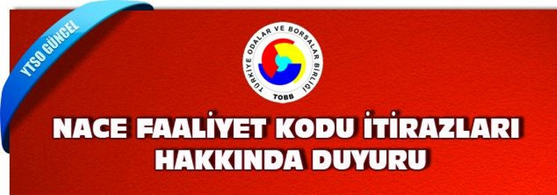 NACE FAALİYET KODU İTİRAZLARI  HAKKINDA DUYURU