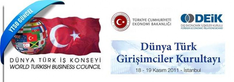 Dünya Türk Girişimciler Kurultayı, 18-19 Kasım 2011 İstanbul