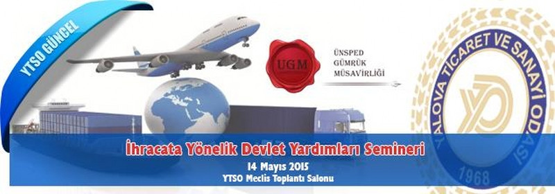 İhracata Yönelik Devlet Yardımları Semineri