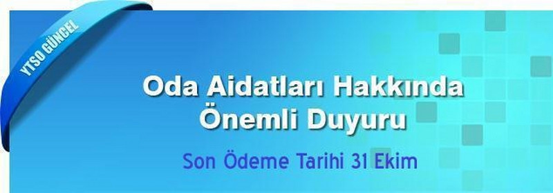 Oda aidatları 2.Taksit son ödeme tarihi 31 Ekim 2012