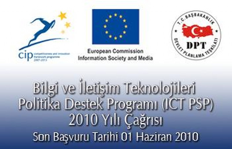 Bilgi ve İletişim Teknolojileri Politika Destek Programı (ICT PSP) 2010 Yılı Çağrısı 