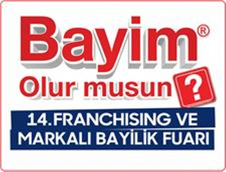 14 Ekim 2016 -14.Bayim Olurmusun? Franchising ve Markalı Bayilik Fuarı 2016 Ziyaret Organizasyonu